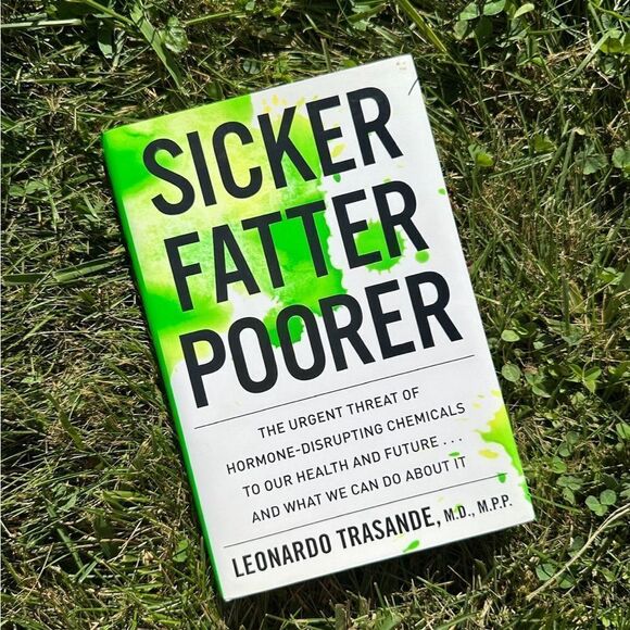 Sicker Fatter Poorer Environmental Science Hardcover Novel - Picture 1 of 4
